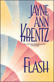 Flash by Jayne Ann Krentz, 9781439154465