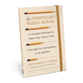 The Storyteller's Weekly Journal (A Guided Planner to Take Your Story from Concept to Completion in 12 Months) by Mary Weber, C.J. Redwine, 9781454955450