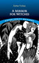 A Mirror for Witches by Esther Forbes, 9780486852829
