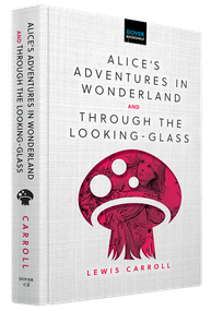Alice's Adventures in Wonderland & Through the Looking-Glass - 9780486853888 by Lewis Carroll, Sir John Tenniel, 9780486853888