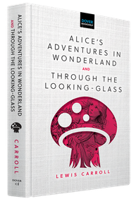 Alice's Adventures in Wonderland & Through the Looking-Glass - 9780486853888 by Lewis Carroll, Sir John Tenniel, 9780486853888