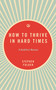 How to Thrive in Hard Times (A Buddhist Manual) by Stephen Fulder, 9781915672742