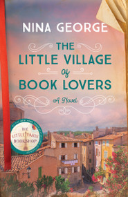 The Little Village of Book Lovers (A Novel) - 9780593157909 by Nina George, 9780593157909