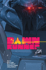 Dawnrunner by Ram V, Evan Cagle, David Stewart, Aditya Bidikar, 9781506726359