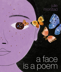 A Face Is a Poem by Julie Morstad, 9780735267565