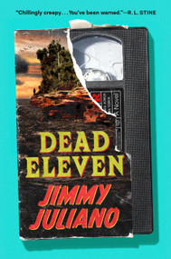 Dead Eleven (A Novel) - 9780593471944 by Jimmy Juliano, 9780593471944