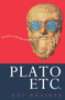 Plato, Etc. (Problems of Philosophy and their Resolution) by Roy Bhaskar, 9780860916499