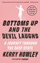 Bottoms Up and the Devil Laughs (A Journey Through the Deep State) - 9780525565048 by Kerry Howley, 9780525565048