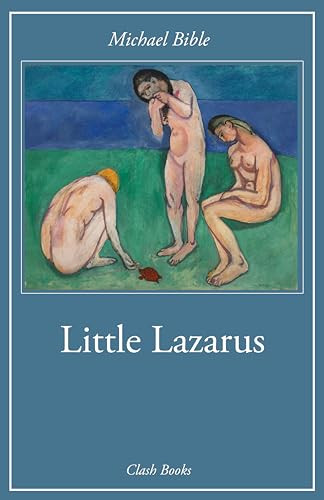 Little Lazarus by Michael Bible, 9781960988409