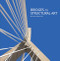 Bridges as Structural Art by Miguel Rosales, 9781961856158