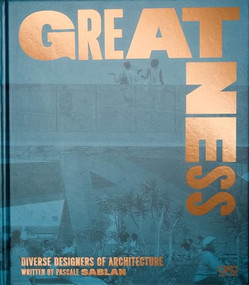 Greatness (Diverse Designers of Architecture) by Pascale Sablan, 9781961856219