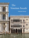 The Venetian Façade by Michael Dennis, 9781961856356