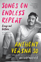 Songs on Endless Repeat (Essays and Outtakes) - 9780063049949 by Anthony Veasna So, Jonathan Dee, 9780063049949