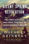 Silent Spring Revolution (John F. Kennedy, Rachel Carson, Lyndon Johnson, Richard Nixon, and the Great Environmental Awakening) - 9780063212923 by Douglas Brinkley, 9780063212923