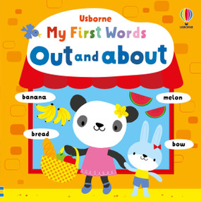 My First Words Out and About by Fiona Watt, Stella Baggott, 9781805078609