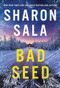 Bad Seed - 9781728279114 by Sharon Sala, 9781728279114