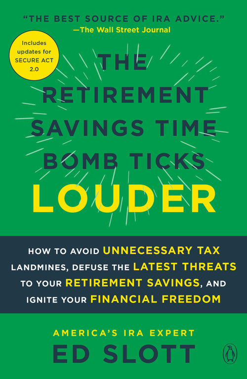 The Retirement Savings Time Bomb Ticks Louder by Ed Slott, 9780143138501