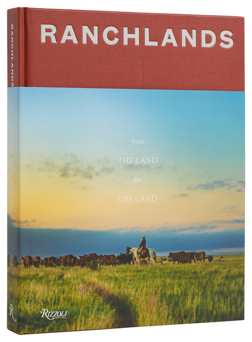 Ranchlands (From the Land, For the Land) by Duke Phillips III, Madeline Jorden, 9780847830879