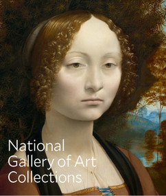 National Gallery of Art: Collections by National Gallery Of Art, 9780847839469