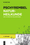 Pschyrembel Naturheilkunde und alternative Heilverfahren (German Edition) by , 9783110251128