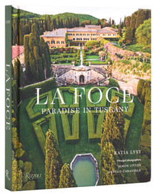 La Foce (Paradise in Tuscany) by Katia Lysy, Benedetta Origo, Simon Upton, Matteo Carassale, 9780847836246