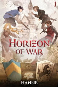 Horizon of War (A Medieval Fantasy) by Hanne, 9781039468054