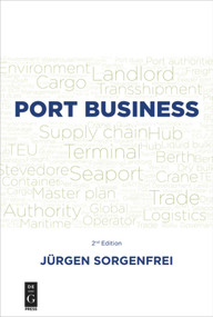 Port Business (Second Edition) by Jürgen Sorgenfrei, 9781547417025