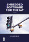 Embedded Software for the IoT by Klaus Elk, 9781547417155