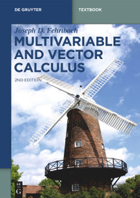 Multivariable and Vector Calculus - 9783111392387 by Joseph D. Fehribach, 9783111392387