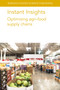 Instant Insights: Optimising agri-food supply chains by Various authors, Professor Sander de Leeuw, Dr Rodrigo Romero-Silva, Dr Samantha Islam, Professor Louise Manning, Dr Jonathan M. Cullen, Dr Aleksandra Kowalska, Dr Hamid El Bilali, Professor Gerhard Schiefer, 9781801466653