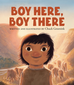 Boy Here, Boy There by Chuck Groenink, 9781774881064
