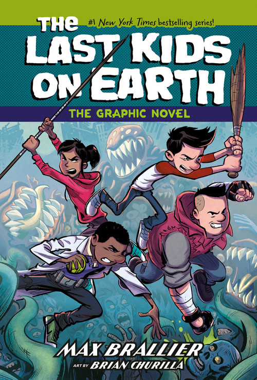 The Last Kids on Earth: The Graphic Novel by Max Brallier, Brian Churilla, 9780593622179