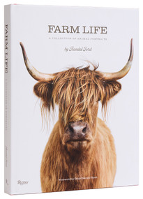 Farm Life (A Collection of Animal Portraits) by Randal Ford, Brian Patrick Flynn, 9780847831715