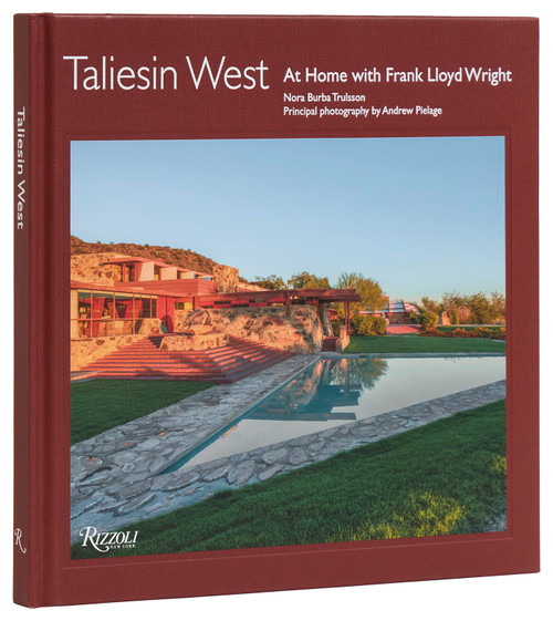 Taliesin West (At Home with Frank Lloyd Wright) by Nora Burba Trulsson, Andrew Pielage, Stuart Graff, 9780847835911