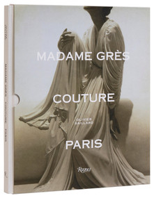Madame Grès Couture Paris by Olivier Saillard, Anne Graire, 9780847838820