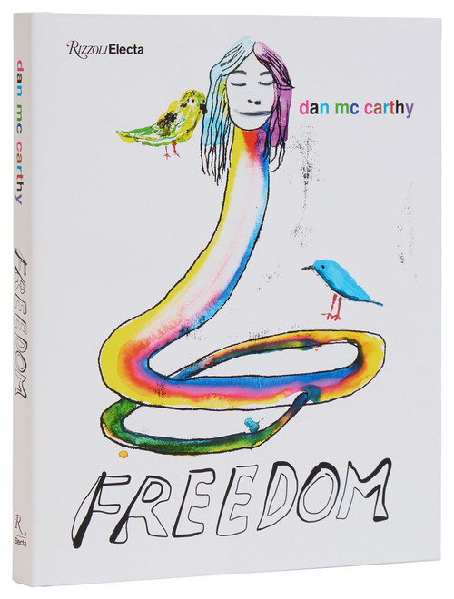 Dan McCarthy (Freedom) by Dan McCarthy, Mary Heilman, Peter Shire, Ugo Rondinone, Robin Winters, Robert Sullivan, 9780847836864