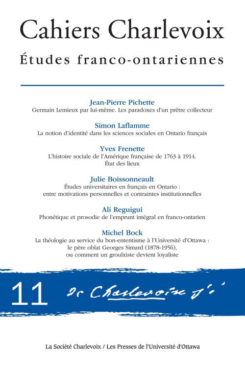 Cahiers Charlevoix 11 (Études franco-ontariennes) by Jean-Pierre Pichette, Simon Laflamme, Yves Frenette, Julie Boissonneault, Ali Reguigui, Michel Bock, 9782760325166