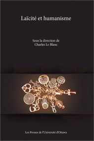 Laïcité et humanisme by Charles Le Blanc, 9782760322035