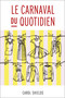 Le Carnaval du quotidien by Carol Shields, Élise Fournier-Lévêque, 9782760308138