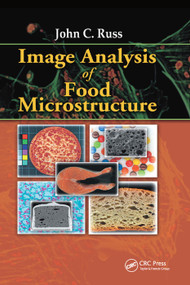 Image Analysis of Food Microstructure by John C. Russ, 9780367393595