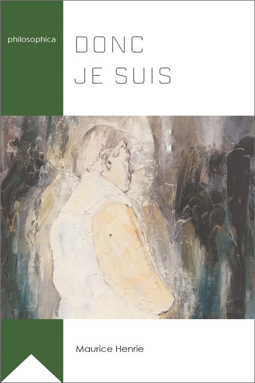 Donc je suis by Maurice Henrie, Étienne Panet-Raymond, 9782760327238