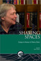 Sharing Spaces (Essays in Honour of Sherry Olson) by Robert Sweeny, Danielle Gauvreau, Peter Holland, Robert Lewis, Julia A. Podmore, Mary Anne Poutanen, Marc St-Hilaire, Hélêne Vézina, Claude Bellavance, 9780776628585