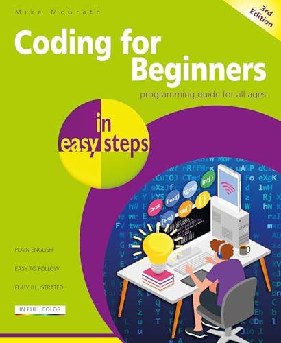 Coding for Beginners in easy steps - 9781787910195 by Mike McGrath, 9781787910195