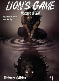 Lion's Game, vol 1 (Masters of Mali) - 9798989884186 by Kevin Brown, Mac Thy, 9798989884186