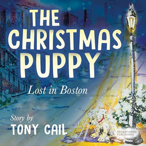 The Christmas Puppy (Lost in Boston) by Tony Cail, Emily Johnson, 9781636984704