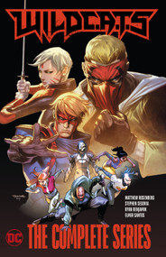 WILDC.A.T.S: The Complete Series by Matthew Rosenberg, Stephen Segovia, 9781779527455