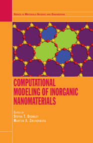 Computational Modeling of Inorganic Nanomaterials by Stefan T. Bromley, Martijn A. Zwijnenburg, 9780367783044