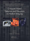 Computer-Aided Detection and Diagnosis in Medical Imaging by Qiang Li, Robert M. Nishikawa, 9780367783556