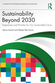 Sustainability Beyond 2030 (Trajectories and Priorities for Our Sustainable Future) by Marco Tavanti, Alfredo Sfeir-Younis, 9781032779287