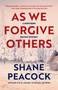 As We Forgive Others by Shane Peacock, 9781770867628